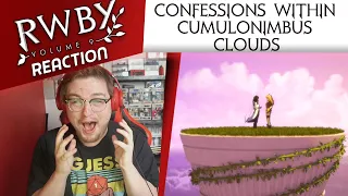 RWBY Volume 9 Episode 6 - Confessions Within Cumulonimbus Clouds Reaction