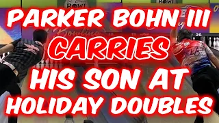 Parker Bohn III CARRIES His Son at the Holiday Doubles!! Day 1