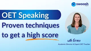 Proven Techniques to Get a HIGH Score in OET Speaking