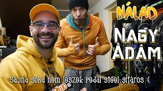 Nálad - Nagy Ádám🔥🎸