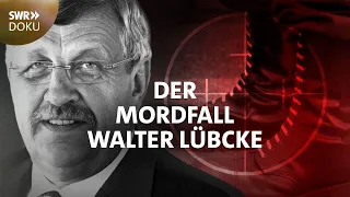 Tödlicher Hass - der Mordfall Walter Lübcke | SWR Doku