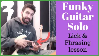 Funky Guitar Solo│Lick & Phrasing Lesson!