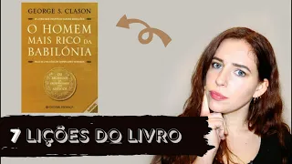 7 LEIS DO DINHEIRO : "O homem mais rico da Babilónia" - review do livro de George Clason