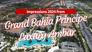 Bahia Principe Luxury Ambar Impressions 2024 All-Inclusive Resort #republicadominicana #puntacana