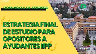 Estrategia final de estudio para opositores al cuerpo de Ayudantes de Instituciones Penitenciarias