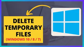 Easy Steps to Delete Temporary Files & Folders on Your Laptop/Desktop