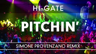 Hi-Gate - Pitchin' - Simone Provenzano Remix