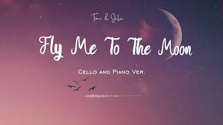 Fly Me To The Moon (from Squid Game) - Cello and Piano Arrangement by Tomo & Julie
