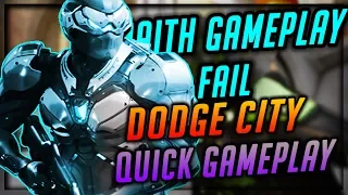 Paragon WRIATH QUICK GAMEPLAY | *RANT A LITTLE* DODGE CITY NEW HERO!