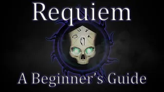 Skyrim Requiem: A Beginner's Guide