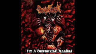 Scumfuck – I'm A Cuntsucking Cannibal (German Pornogrind)