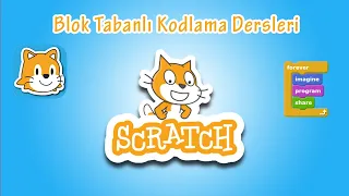 6 - Scratch ile Blok Tabanlı Kodlama -  Değişkenler, Listeler ve Bloklarım