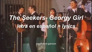 The Seekers - Georgy Girl (letra en español + lyrics) video official