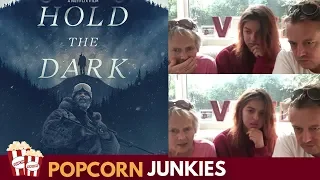 Hold The Dark (Netflix Movie) Trailer - Nadia Sawalha & Family Reaction & Review