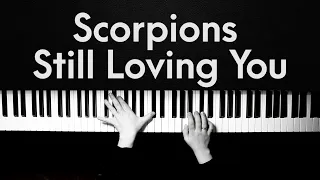 Scorpions - Still Loving You (Piano Cover by Lakewood)