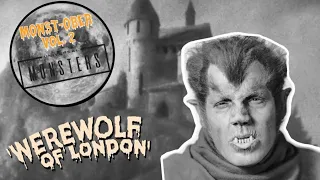 Werewolf of London (1935) Review | MONST-OBER #27