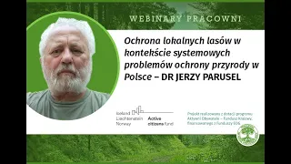 Ochrona lokalnych lasów w kontekście systemowych problemów ochrony przyrody w Polsce