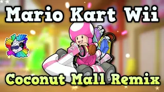 Mario Kart Wii - Coconut Mall Remix