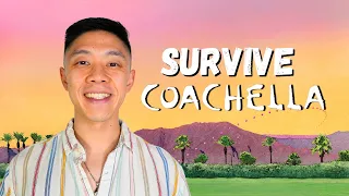 How to Survive Coachella 2024