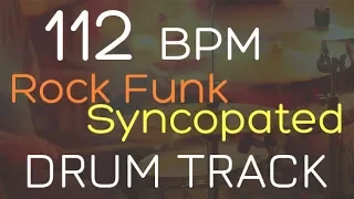 Rock Funk Syncopated - 112 BPM - DRUM TRACK