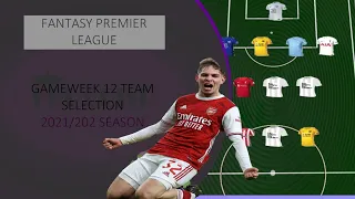 FPL GW 12 TEAM SELECTION | SON OR KANE ? | Fantasy premier league crisp 2021/2022