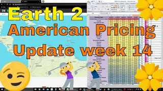 Earth 2, American (North, Central & South) pricing update, week 14.