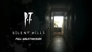 Silent Hills (P.T.) | Full Walkthrough