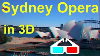 Sydney Opera House, New South Wales, Australia in red-cyan anaglyph iXYt 3D video