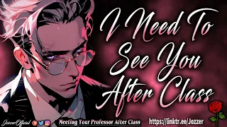 Meeting Your Professor After Class [ASMR] [Roleplay] [Audio Story] [M4F]