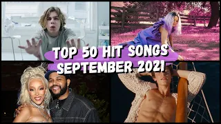 Top 50 Songs of September 2021 | Hit Songs of September 2021, #BillboardTop