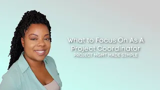 What to Focus On As A Project Coordinator