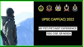 My DETAILED experience UPSC CAPF 2022 Physical & Medical (PST/PET/MST) || CISF SSG NOIDA