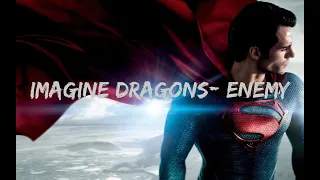 Superman | Enemy | Imagine dragons