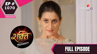 Shakti | शक्ति | Episode 1070 | 21 September 2020