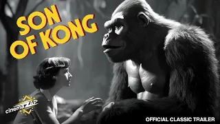 SON of KONG Official RKO Radio 1933 Classic Trailer | KING KONG Sequel | 90th Anniversary