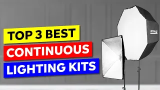 Top 3 Continuous Lighting Kits for Photography