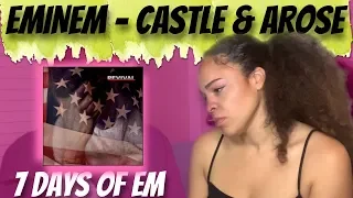 Eminem - Castle & Arose Reaction | 7 DAYS OF EM