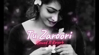 Tu Zaroori Sa hai Mujhko | Slowed & Reverb | Zid | Sunidhi Chauhan | new hindi lofi song | Puneet