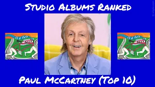 Studio Albums Ranked - Paul McCartney (Top 10) | bicyclelegs