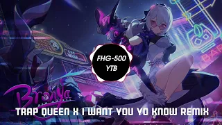 Trap Queen x I want You Yo Know Remix (FHG-500_YTB)