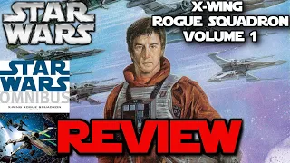 Star Wars Legends: X Wing Rogue Squadron Omnibus Volume 1