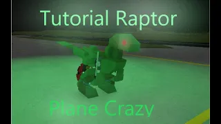 Raptor Tutorial - Roblox Plane Crazy