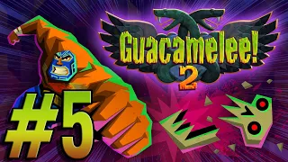 Let's Play: Guacamelee 2! Part 5: Obsidian Temple