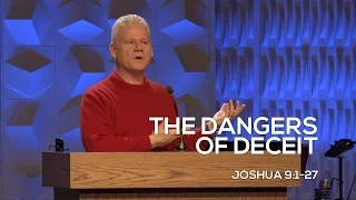 Joshua 9:1-27, The Dangers Of Deceit
