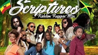 Scriptures Riddim Mix (Full) Feat Morgan Heritage,Tok,Jah cure Mixed by Dj Most wanted July 2023