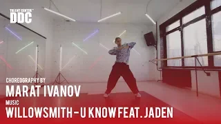 willowsmith - U KNOW feat. Jaden choreography by Marat Ivanov | Talent Center DDC