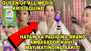 KRIS AQUINO SOBRANG SIPAG KAHIT MAY MATINDING SAKIT! BRAND AMBASADOR PA RIN! MGA FANS NATUWA!  ❤️💚💙