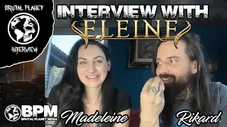 Eleine Interview - Madeleine & Rikard Talk New Album "We Shall Remain"