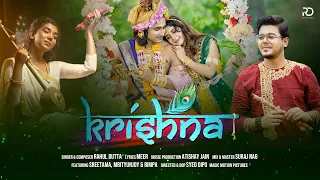 KRISHNA - Rahul Dutta | Meer| Sreetama,Rimpa & Mrityunjoy| Official Music Video| Hindi New Song 2023