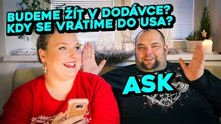 Budeme žít v dodávce? Kdy se vrátíme do USA? Silvestrovský ASK